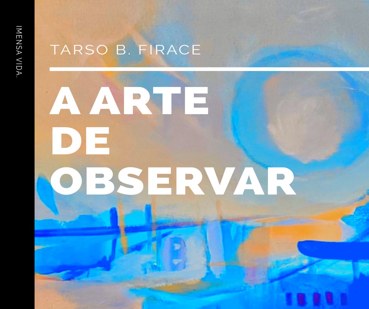 A Arte de Observar