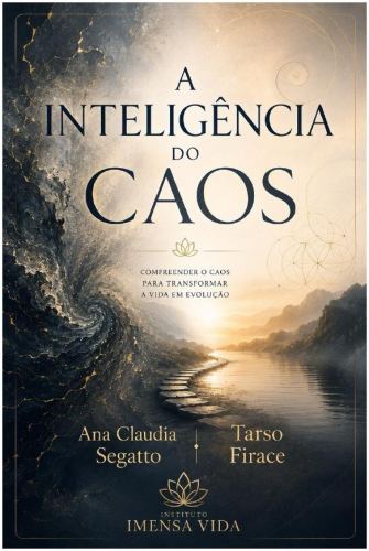 A Inteligência do Caos